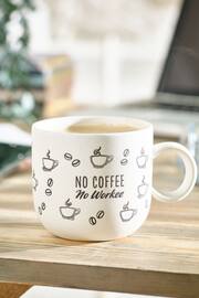 White No Coffee No Workee Mug - Image 1 of 3